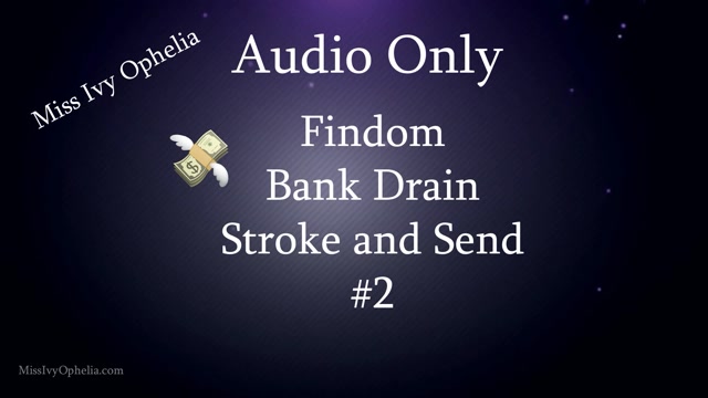 missivyophelia audio only findom bank drain joi 2 2021 12 13_6pletL 00006
