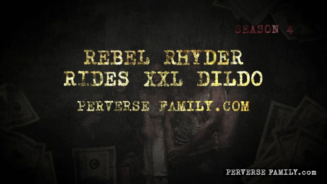 Perverse family – Reber Rhyder XXL Dildo 00001