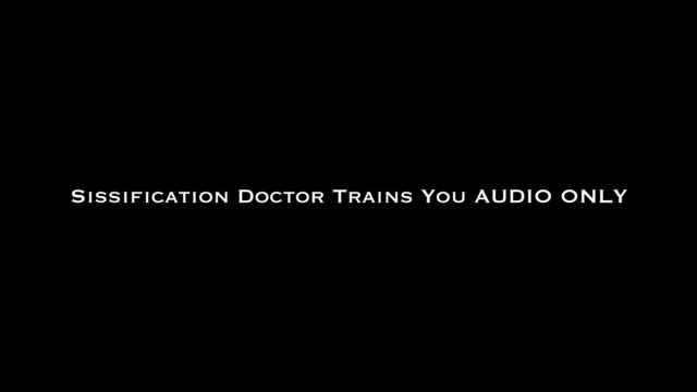 Nina Crowne - Sissification Doctor Trains You AUDIO 00012