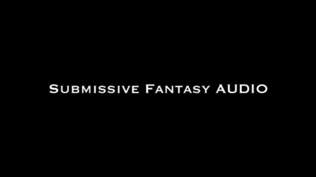 Nina Crowne - Submissive Fantasy AUDIO ONLY 00000