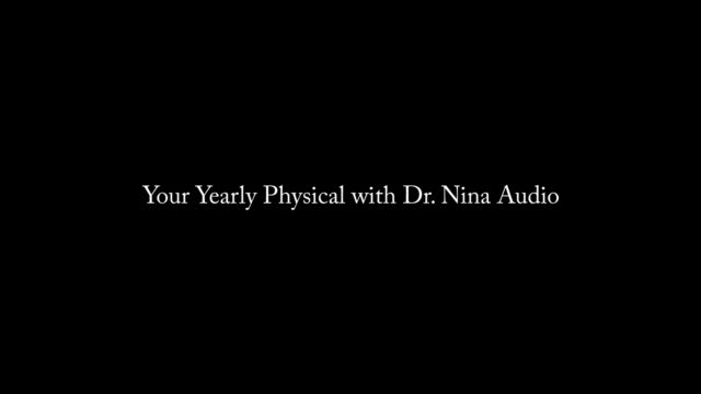 Nina Crowne – Your Yearly Physical with Dr. Nina AUDIO (MP4, FullHD, 1920×1080)