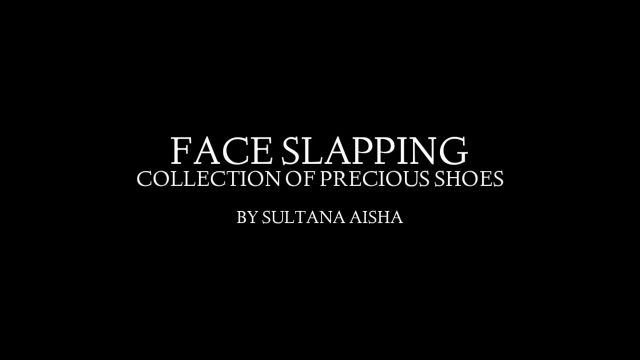 GoddessSultanaAisha - Face slapping Collection of precious shoes (Subtitled) 00000