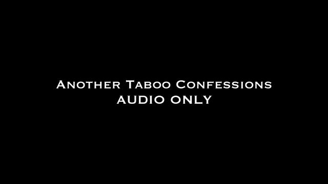 Nina Crowne - Another Taboo Confessions Audio Only 00000 Nina Crowne - Another Taboo Confessions Audio Only 00000